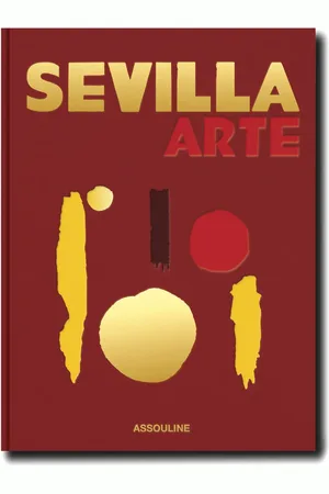 ASSOULINE Sevilla Arte by Paul