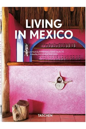 Taschen Living in Mexico 40th Anniversary Edition in N/A